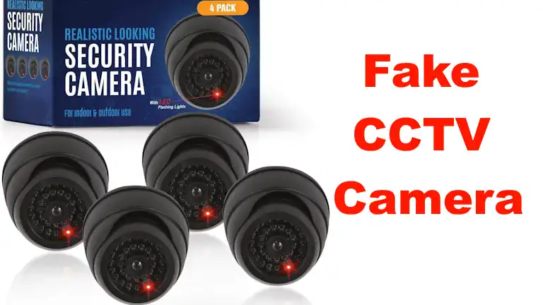 Fake CCTV Camera: Less money and no maintenance 1 Fake CCTV Camera