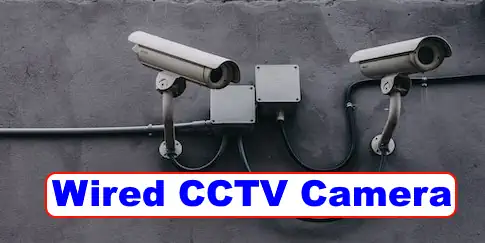 Wired CCTV Camera systems