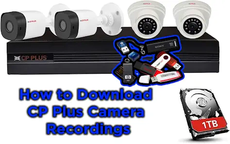 Download CP Plus Camera Recordings