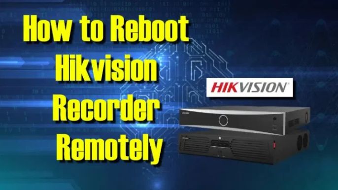 Reboot Hikvision Recorder Remotely